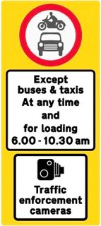 Image shows the sign for the Deansgate bus gate. A yellow sign for Traffic Enforcement Cameras. there is a motorcycle and a car in a red circle, and the words 