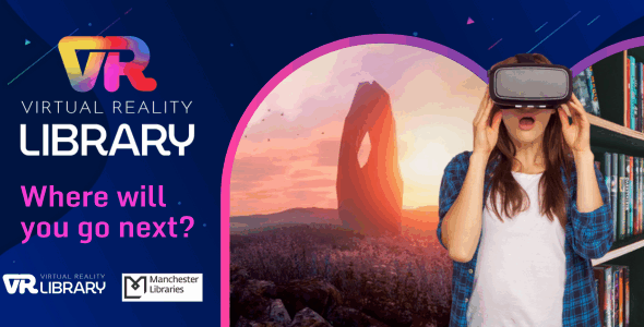 Manchester Library poster with a person wearing a VR headset
